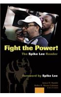 Fight the Power! The Spike Lee Reader