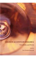 Issues in Accents of English 2: Variability and Norm