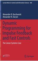 Dynamic Programming for Impulse Feedback and Fast Controls