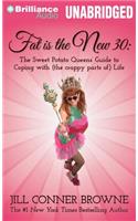 Fat Is the New 30