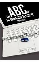 The ABC of Information Security