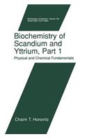 Biochemistry of Scandium and Yttrium, Part 1: Physical and Chemical Fundamentals