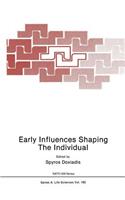 Early Influences Shaping the Individual