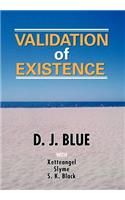 Validation of Existence: (English)