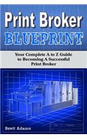 Print Broker Blueprint