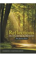 Reflections On A Course in Miracles
