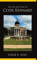 Life and Times of Clyde Kennard