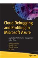 Cloud Debugging and Profiling in Microsoft Azure