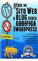 Come Creare un Sito Web o Blog con WordPress Senza Codifica