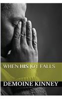 When His Joy Falls