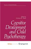Cognitive Development and Child Psychotherapy