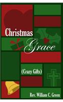 Christmas Grace (Crazy Gifts)