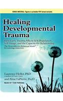 Healing Developmental Trauma