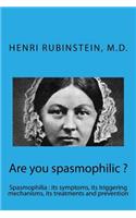 Are you spasmophilic ?