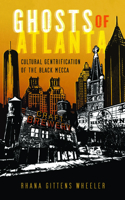 Ghosts of Atlanta
