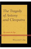 The Tragedy of Antony and Cleopatra