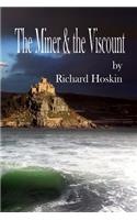 The Miner & the Viscount