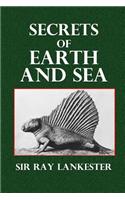 Secrets of Earth and Sea