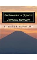 Fundamentals of Japanese Emotional Experience