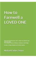 How to Farewell a Loved One