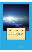 Moments of Impact