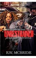 Unrestrained: A Killer's Ambition