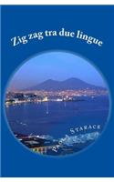 Zig Zag Tra Due Lingue