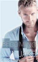 Becoming Jake