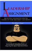 Protecting And Praying For The Leaders Of Your Assignment And Destiny