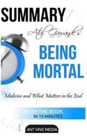 Atul Gawande's Being Mortal