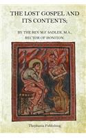 The Lost Gospel and its Contents
