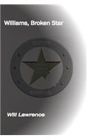 Williams, Broken Star: (2 Williams, Deputy Marshal)
