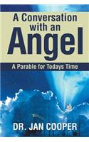 Conversation with an Angel