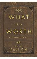 For What It's Worth