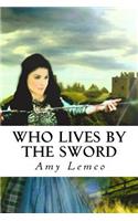 Who Lives By The Sword large print