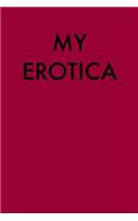 My Erotica: Blank Lined Journal