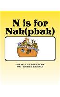 N Is for Nuh(pbuh)