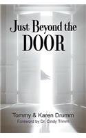 Just Beyond the Door