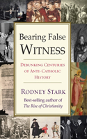 Bearing False Witness