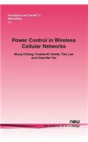 Power Control in Wireless Cellular Networks