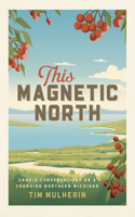 This Magnetic North