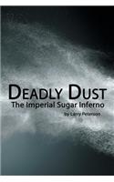 Deadly Dust