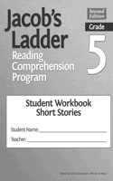 Jacob's Ladder Reading Comprehension Program: Grade 5, Student Workbooks, Short Stories (Set of 5)