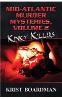 Mid-Atlantic Murder Mysteries, Volume 2: Kinky Killers