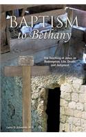 Baptism to Bethany