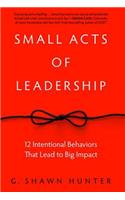 Small Acts of Leadership