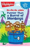 On-the-Go Jokes: Funnier Than a Barrel of Monkeys: (Highlights Joke and Puzzle Pads)