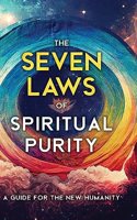 Seven Laws of Spiritual Purity