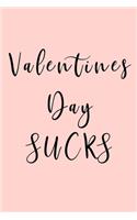 Valentines Day Sucks