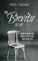 The Brevity of Life